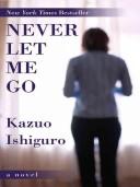 Never let me go (2005, Thorndike Press, Windsor, Paragon)