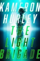 The Light Brigade (2019, Saga Press)