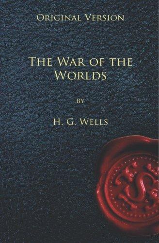 H. G. Wells: The War Of The Worlds Original Version (2010)