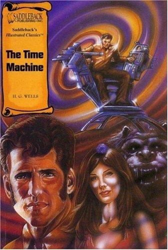 The Time Machine (Paperback, 2005, Saddleback Educational Publishing, Inc.)