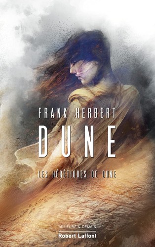 Les Hérétiques de Dune (French language, 2021, Robert Laffont)