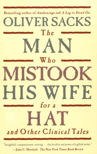 Jonathan Davis, Oliver Sacks, Will Self: The Man Who Mistook His Wife for a Hat and Other Clinical Tales (1986, HarperPerennial)