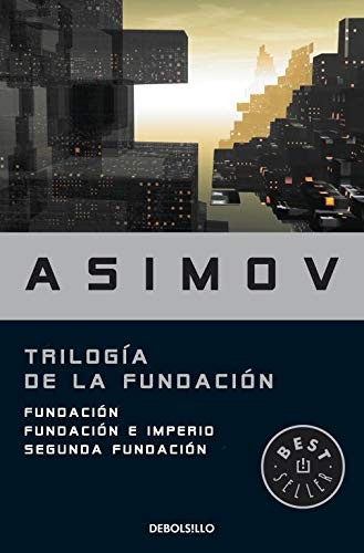 Trilogía de la Fundación (2010, Debolsillo, DEBOLSILLO)