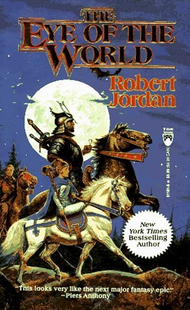 Robert Jordan: The Eye of the World (1990, Tom Doherty Associates)