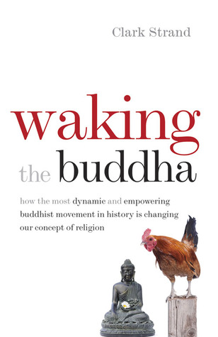 Waking the Buddha (2014)
