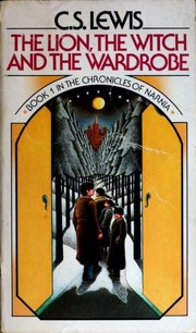 The Lion, the Witch and the Wardrobe (Paperback, 1970, Collier Books)