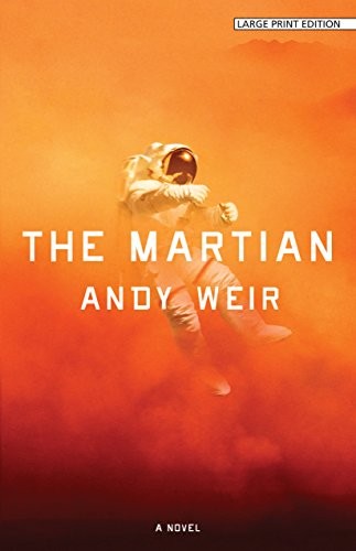 The Martian (paperback, 2015, Large Print Press)