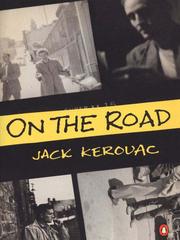 Jack Kerouac: On the Road (2009, Penguin USA, Inc.)