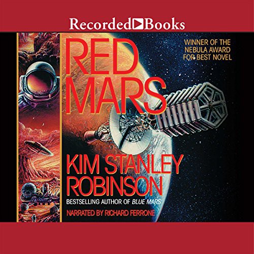 Kim Stanley Robinson, Kim Stanley Robinson: Red Mars (AudiobookFormat, 2008, Recorded Books)