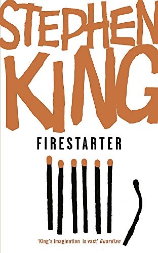 Firestarter (Paperback, 2006, Hodder And Stoughton Ltd.)