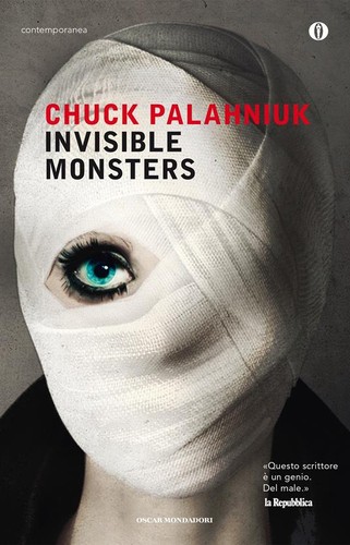 Chuck Palahniuk, Catalina Martinez Munoz: Invisible Monsters (Italian language, 2003, Mondadori)