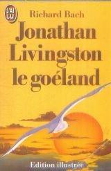 Richard Bach, Richard David Bach: Jonathan Livingston, le goéland (French language)