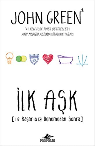 John Green ( -1757): İLK AŞK (Paperback, Pegasus Yayınları, Pegasus Yaynlar)