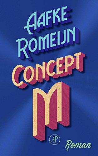 Concept M roman (Dutch language, 2018)