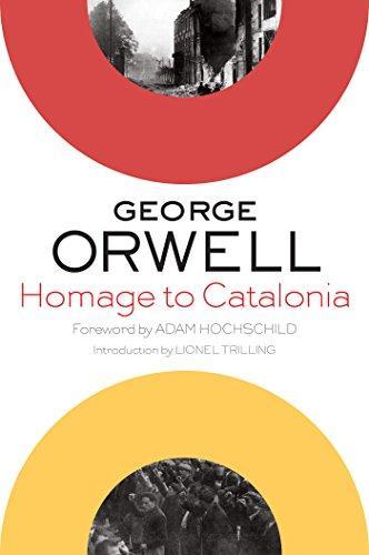 George Orwell, Lionel Trilling, Adam Hochschild, Adam Hochschild: Homage to Catalonia (1969, Houghton Mifflin Harcourt Publishing Company)
