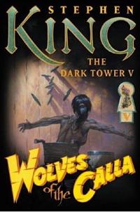 Wolves of the Calla (Hardcover, 2003, Grant)