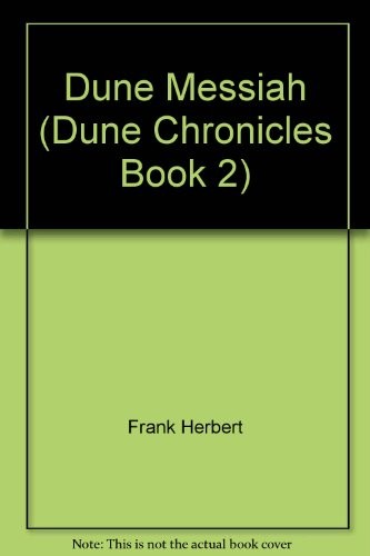 Dune Messiah (Dune Chronicles, Book 2) (1983, Berkley)