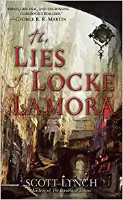 The Lies of Locke Lamora (2007, Gollancz)