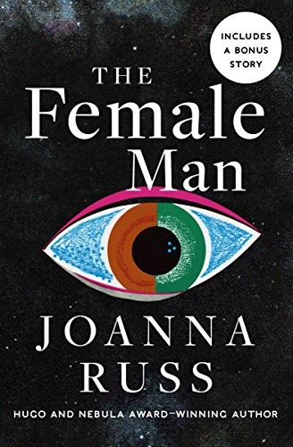 Joanna Russ: The Female Man (Open Road Media Sci-Fi & Fantasy)