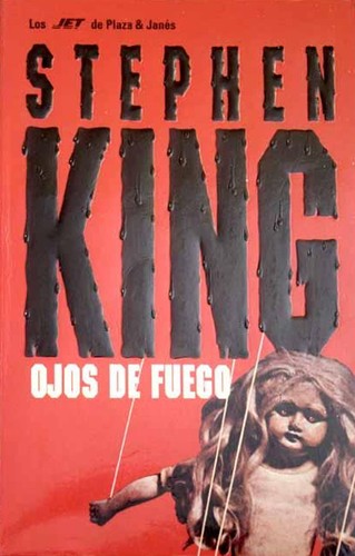 Ojos de fuego (Paperback, Spanish language, 1998, Plaza & Janés)