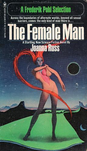 Joanna Russ: The Female Man (Paperback, Bantam Books)