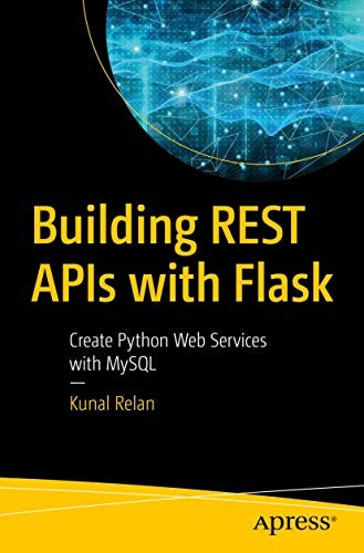 Building REST APIs with Flask (Paperback, 2019, Apress)