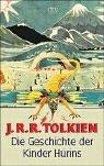 J.R.R. Tolkien: Die Geschichte der Kinder Hurins. Erzählung. (Paperback, German language, Dtv)