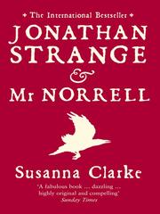 Jonathan Strange and Mr. Norrell (EBook, 2009, Bloomsbury Publishing)