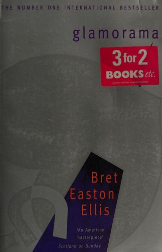 Bret Easton Ellis: Glamorama (Paperback, Picador)