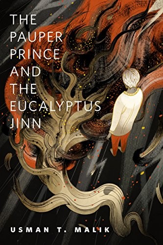 The Pauper Prince and the Eucalyptus Jinn: A Tor.Com Original (2015, Tor Books)