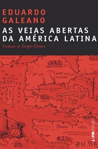 Veias Abertas da América Latina, As (Paperback, Portuguese language, 2010)