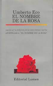 Umberto Eco: El nombre de la rosa (Spanish language, 2006, Lumen)