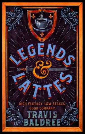 Travis Baldree: Legends and Lattes (Paperback, 2023, Pan Macmillan)