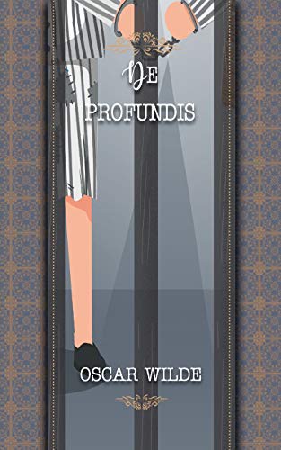 Oscar Wilde: DE PROFUNDIS (Paperback, 2020, IBOO PRESS)