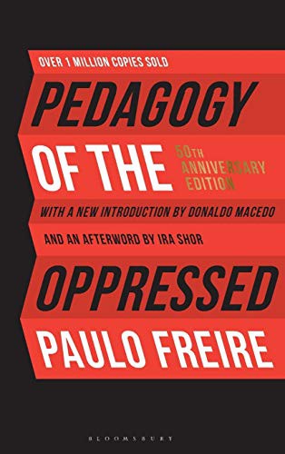Pedagogy of the Oppressed (Hardcover, 2018, Bloomsbury Academic)