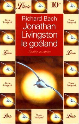 Richard Bach, Richard David Bach: Jonathan Livingston le Goéland (French language, 1994)