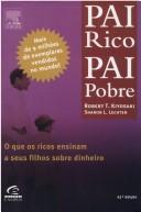 PAI RICO, PAI POBRE - O que os Ricos Ensinam a Seus Filhos Sobre Dinheiro -(EURO 18.85) (Portuguese language, 2000, Editora Campus)