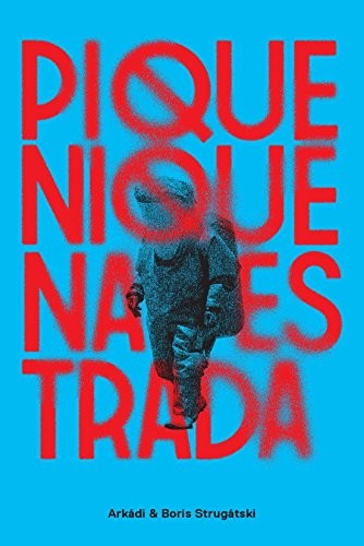 Boris Natanovich Strugatsky: Piquenique na Estrada (Hardcover, Portuguese language, Aleph)