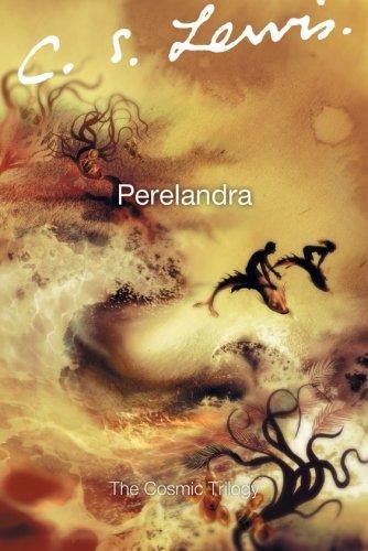 C. S. Lewis: Perelandra (The Space Trilogy, #2)