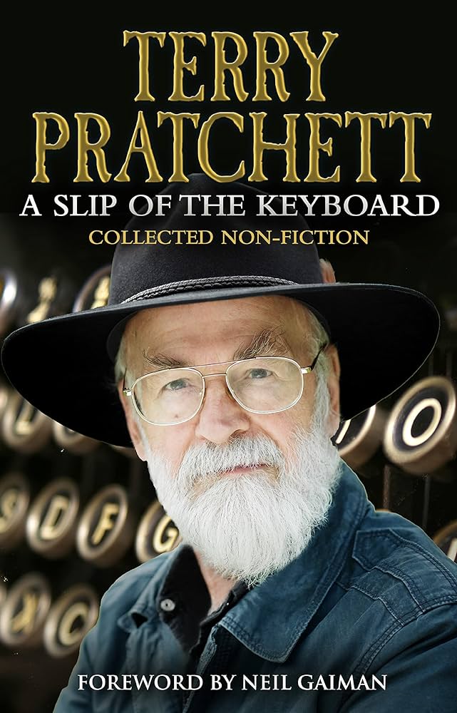 Neil Gaiman, Pu lai qi (Pratchett, Terry): A Slip of the Keyboard (2014, Transworld Publishers Ltd)