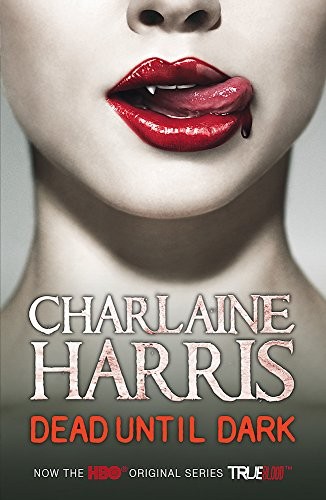 Charlaine Harris: Dead Until Dark (Paperback, Gollancz)