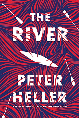 The River (Hardcover, 2019, Knopf)