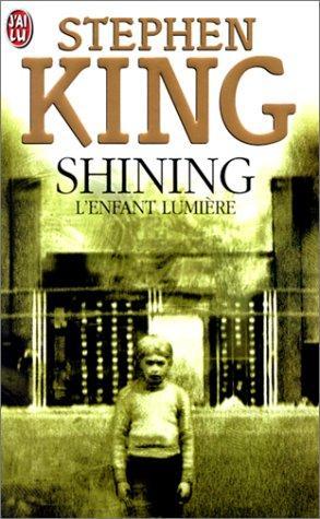 The Shining (Paperback, French language, 2001, Editions 84)