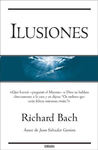 Richard David Bach: Ilusiones (Hardcover, Spanish language, Ediciones B)