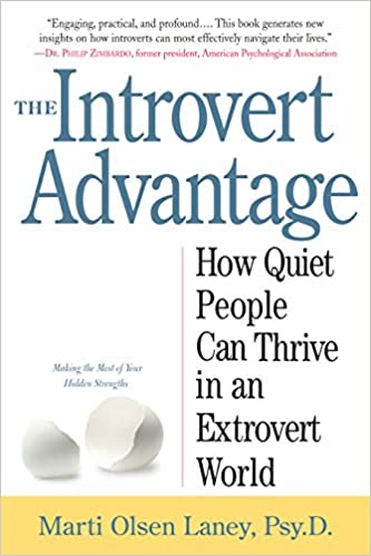 The Introvert Advantage (2002, Workman Publishing Company)