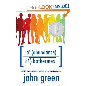 John Green, John Green ( -1757): An Abundance of Katherines (Hardcover, 2006, Dutton Books)