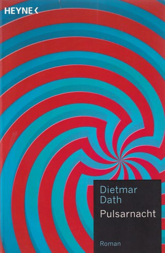 Pulsarnacht (German language, 2013, Wilhelm Heyne Verlag)