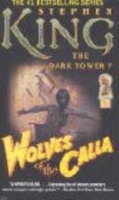 Wolves of the Calla                            Dark Tower Paperback (Pocket Books)