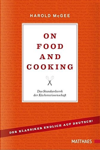 On Food and Cooking (Hardcover, 2013, Matthaes Verlag)